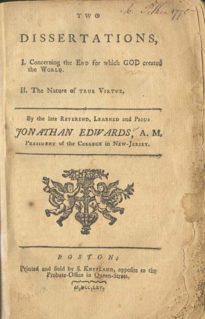 two-dissertations-i-concerning-the-end-for-which-god-created-the-world-ii-the-nature-of-true-virtue-by-jonathan-edwards